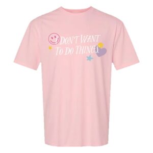 Ak Przy Merch Store I Don't Want To Do Things Pink Tshirt