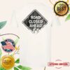 Backstage Rock Shop Merch May The Bridges We Burn Light The Way White T-Shirt