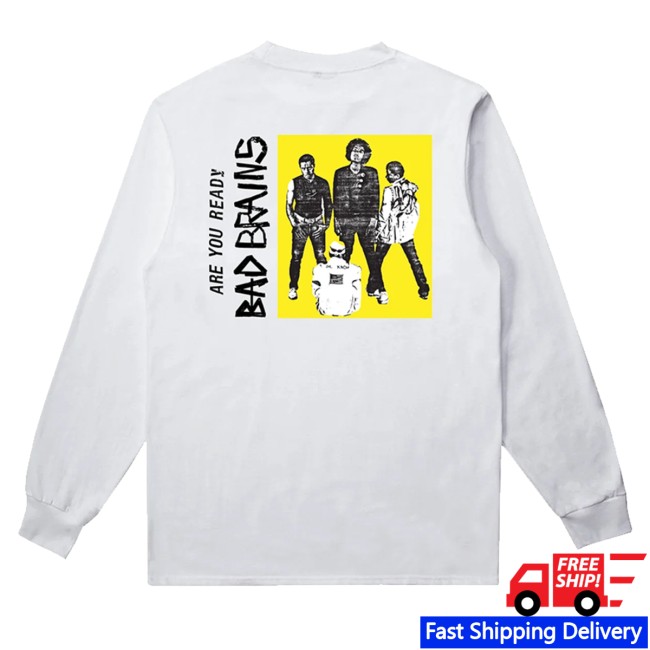 Bad Brains Merch Store Are You Ready White Long Sleeve 4 Bad Brains Merch Store Are You Ready White Long Sleeve