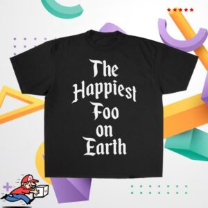 Foos Gone Wild Store Merch Happiest Foo T-Shirt