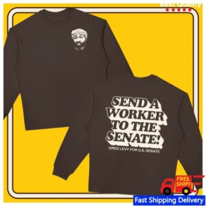 Greg Levy For U.S. Senate Merch Send A Worker To The Senate Brown Crewneck