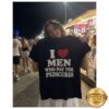 I Love Men Who Pay For Pedicures Tee