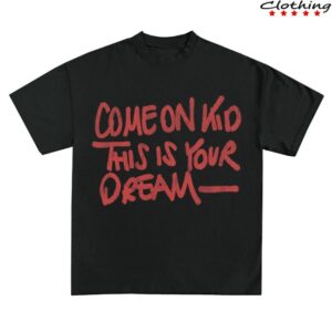 Icy Merch Store This Is Your Dream Graphic T-Shirt