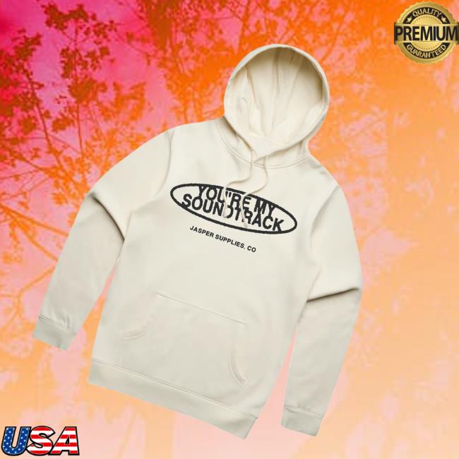 James Marriott Store Merch You're My Soundtrack Natural Hood 4 James Marriott Store Merch You're My Soundtrack Natural Hood