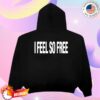 Madonna Merch Store I Feel So Free Hoodie