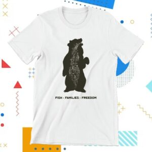 Mary Peltola Merch Store Fish, Families, Freedom & Bears Unisex White Tee
