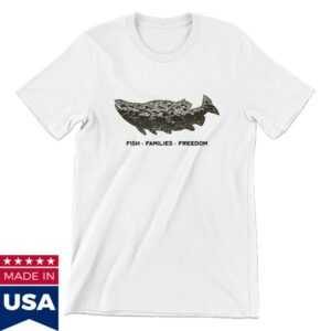Mary Peltola Merch Store Fish, Families, Freedom & Salmon Unisex White Tee
