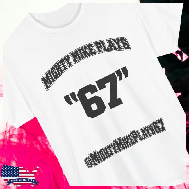 Mighty Mike Store Merch Mighty Mike 67 White Tee 5 Mighty Mike Store Merch Mighty Mike 67 White Tee
