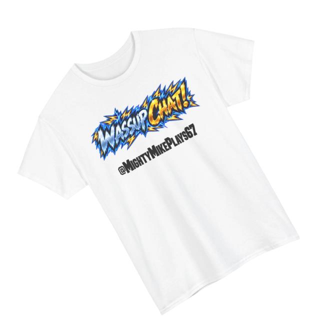Mighty Mike Store Merch Wassup Chat Black Tee 4 Mighty Mike Store Merch Wassup Chat Black Tee
