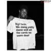 Ngl Twin. We Doing Pretty Damn Well Wit The Cards We Were Dealt Tee