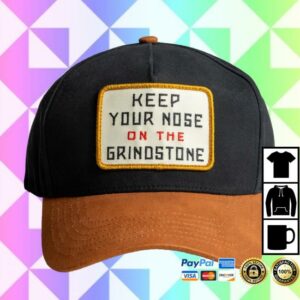 Oxford Pennant Store Merch Keep Your Nose On The Grindstone Trucker Hat