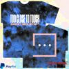 Parting Gift Records Store Merch Too Close To Touch Blue Tie-Dye Tee