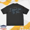Shawn Mendes Merch Store I Won't Lie To You T-Shirt