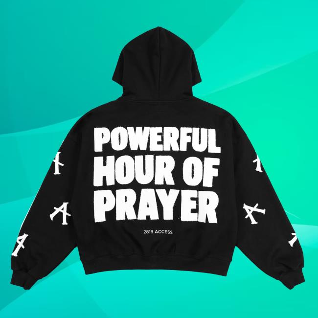 Shop 2819 Store Merch Powerful Hour Of Prayer Hoodie Black 4 Shop 2819 Store Merch Powerful Hour Of Prayer Hoodie Black
