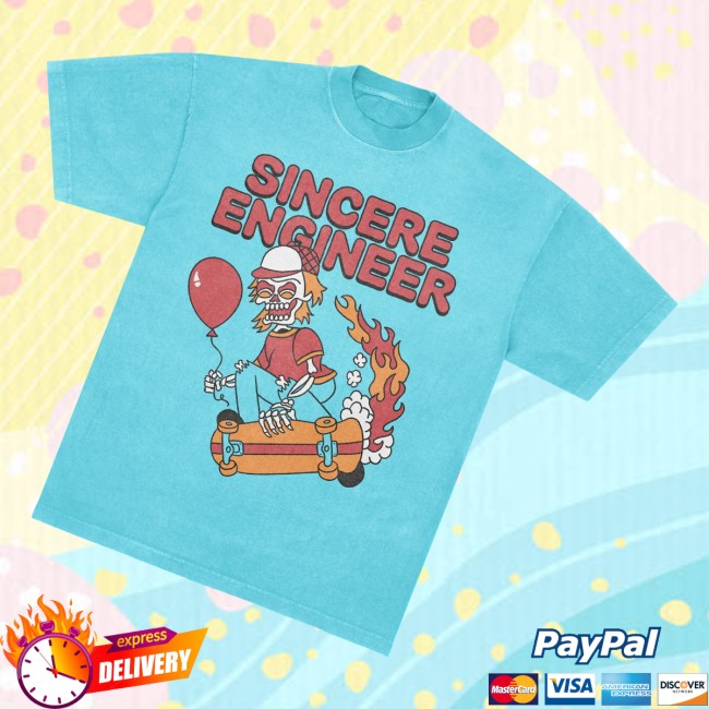 Sincere Engineer Merch Store Skateboarder Shirt 3 Sincere Engineer Merch Store Skateboarder Shirt