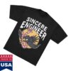Sincere Engineer Store Merch Early Bird Shirt
