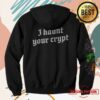 The Acacia Strain Merch Store I Haunt Your Crypt Hoodie Champion