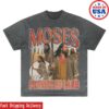The Promised Land Merch Store Moses Bootleg Rap Tee