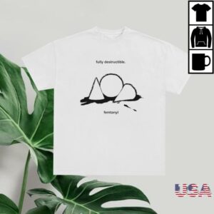 Femtanyl Store Merch Fully Destructible Tee