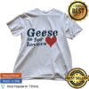 Geese Store Merch For Lovers Tee (Distressed)