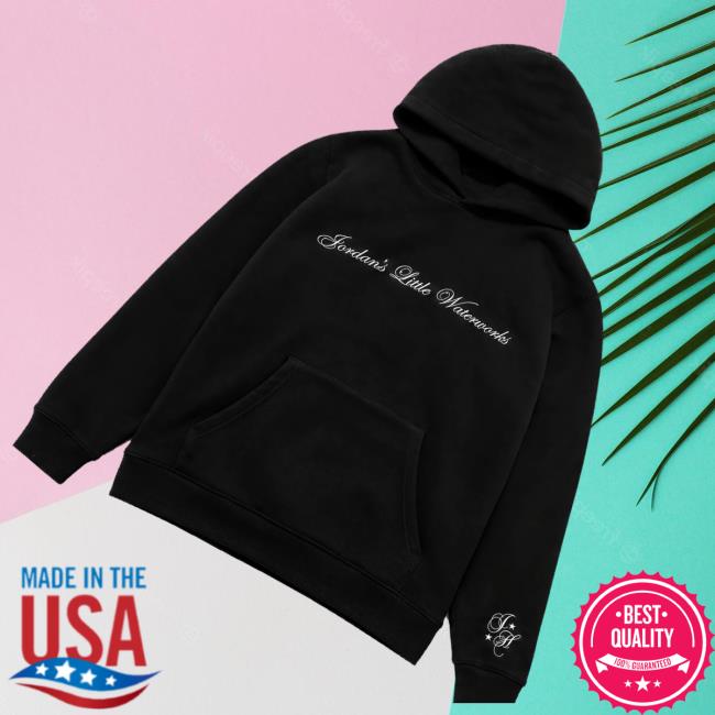 Jordan Huxhold Store Merch Little Waterworks Hoodie 4 Jordan Huxhold Store Merch Little Waterworks Hoodie