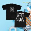 Movements Store Merch Dissolve Me Happier Now T-Shirt